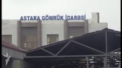 Sahibkar İrandan gətirdiyi malı Astara gömrüyündən keçirə bilmir